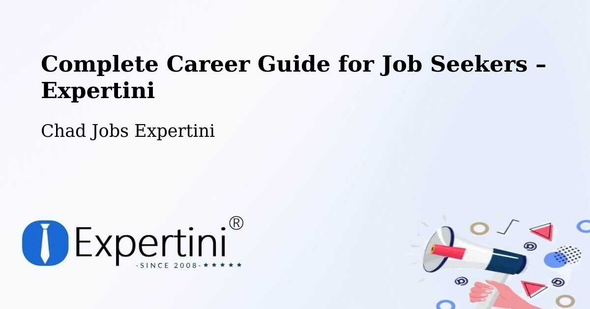 Career Guide for Job Seekers – Biltine - Biltine, Chad Jobs Expertini