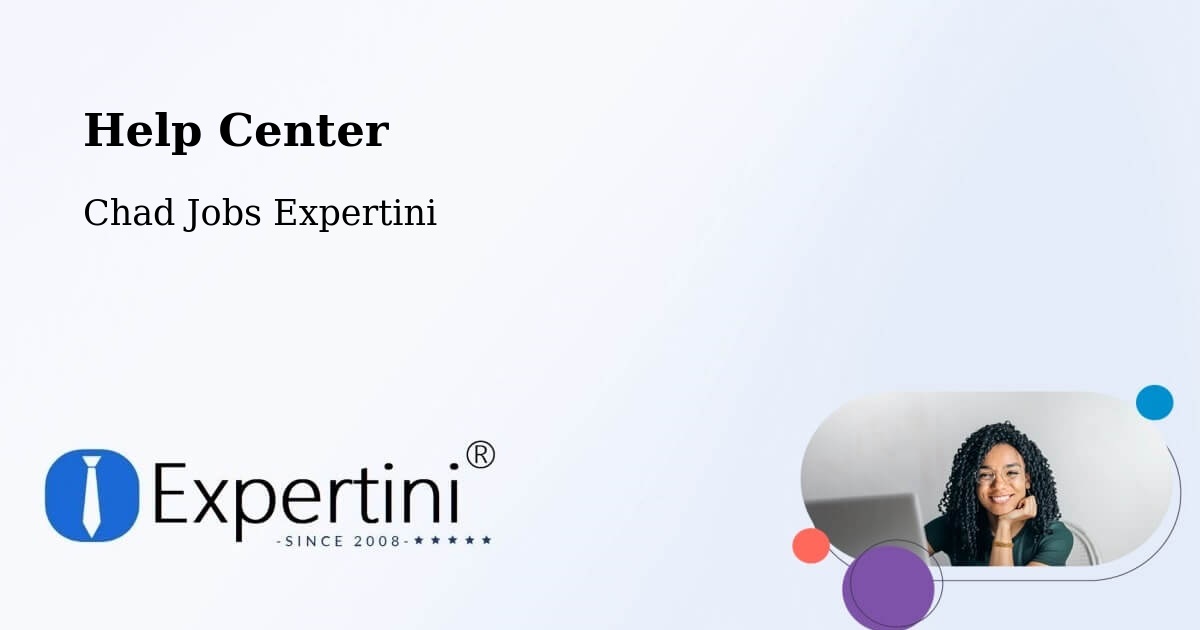 Help Center – Biltine - Chad Jobs Expertini
