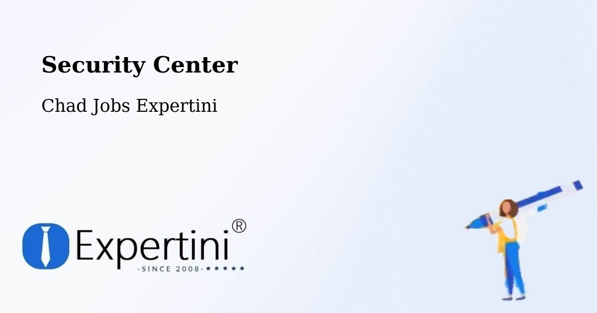Security & Compliance – Biltine - Chad Jobs Expertini